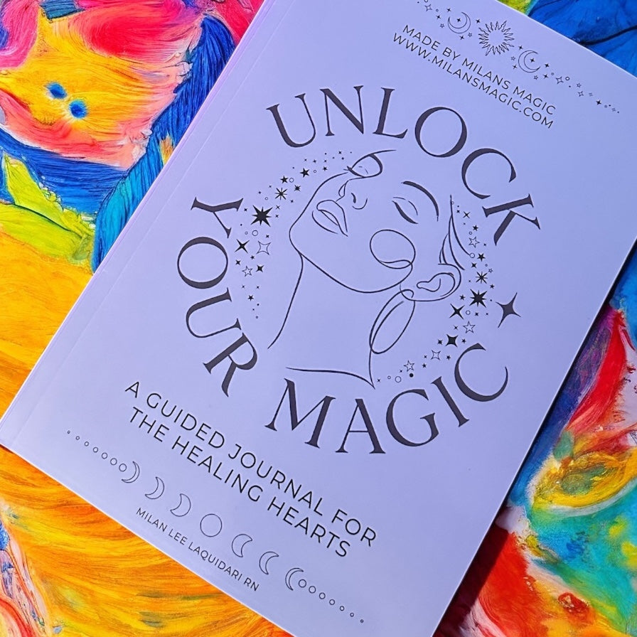UNLOCK YOUR MAGIC- GUIDED JOURNAL FOR HEALING HEARTS